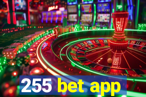 255 bet app